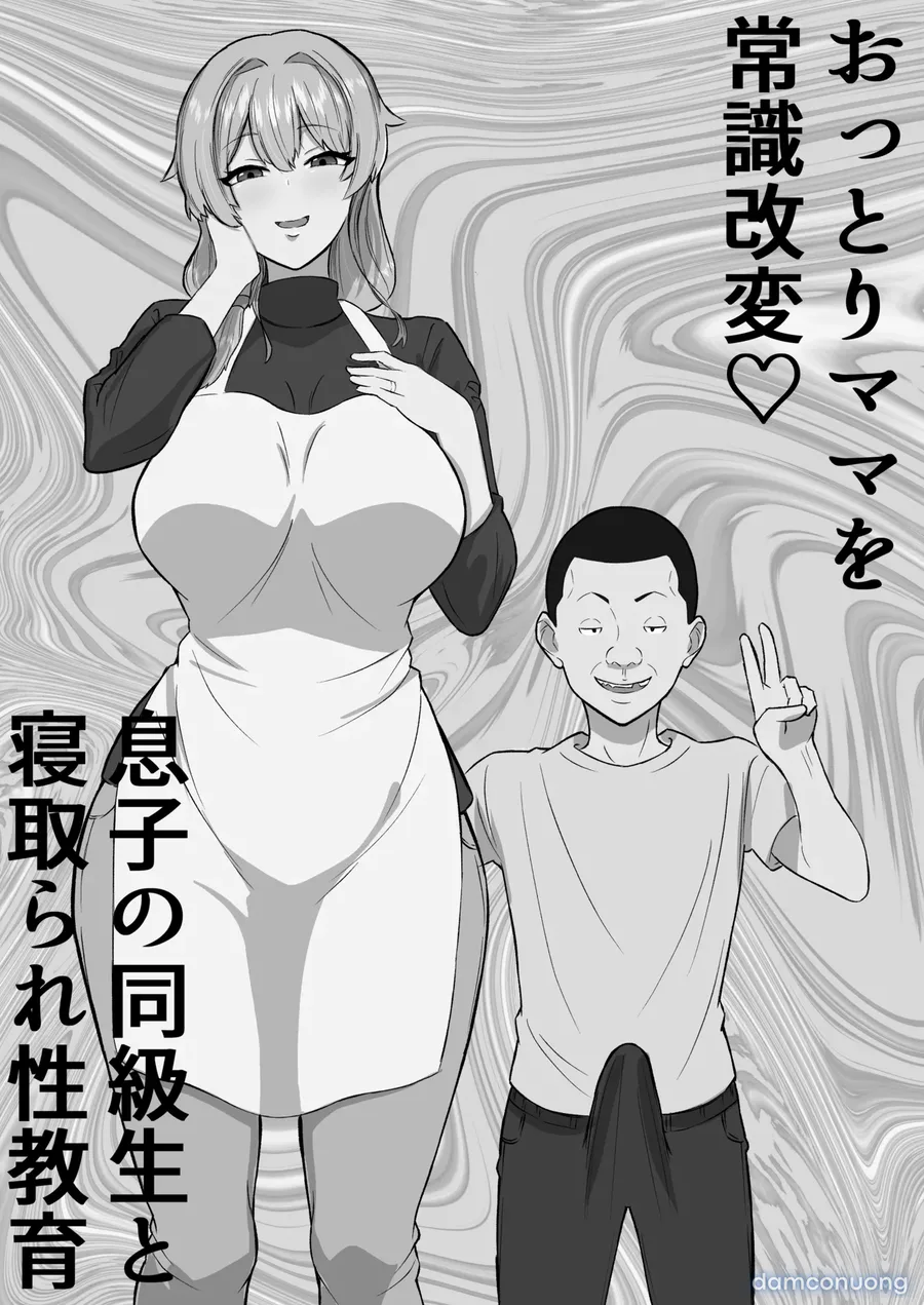 Ottori mama o jōshiki kaihen musuko no dōkyūsei to netorare seikyōiku 