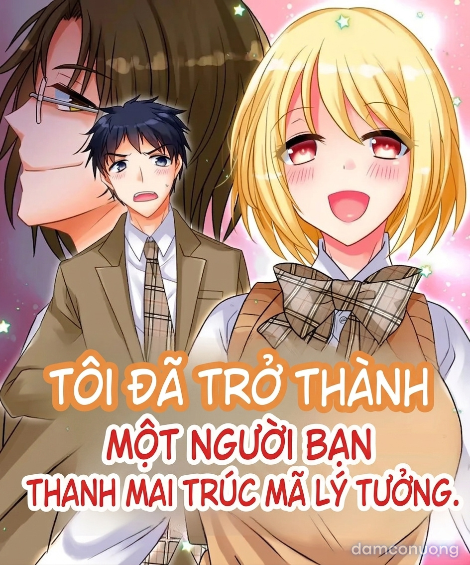 Tôi đã trở thành một người bạn thời thơ ấu lý tưởng. 