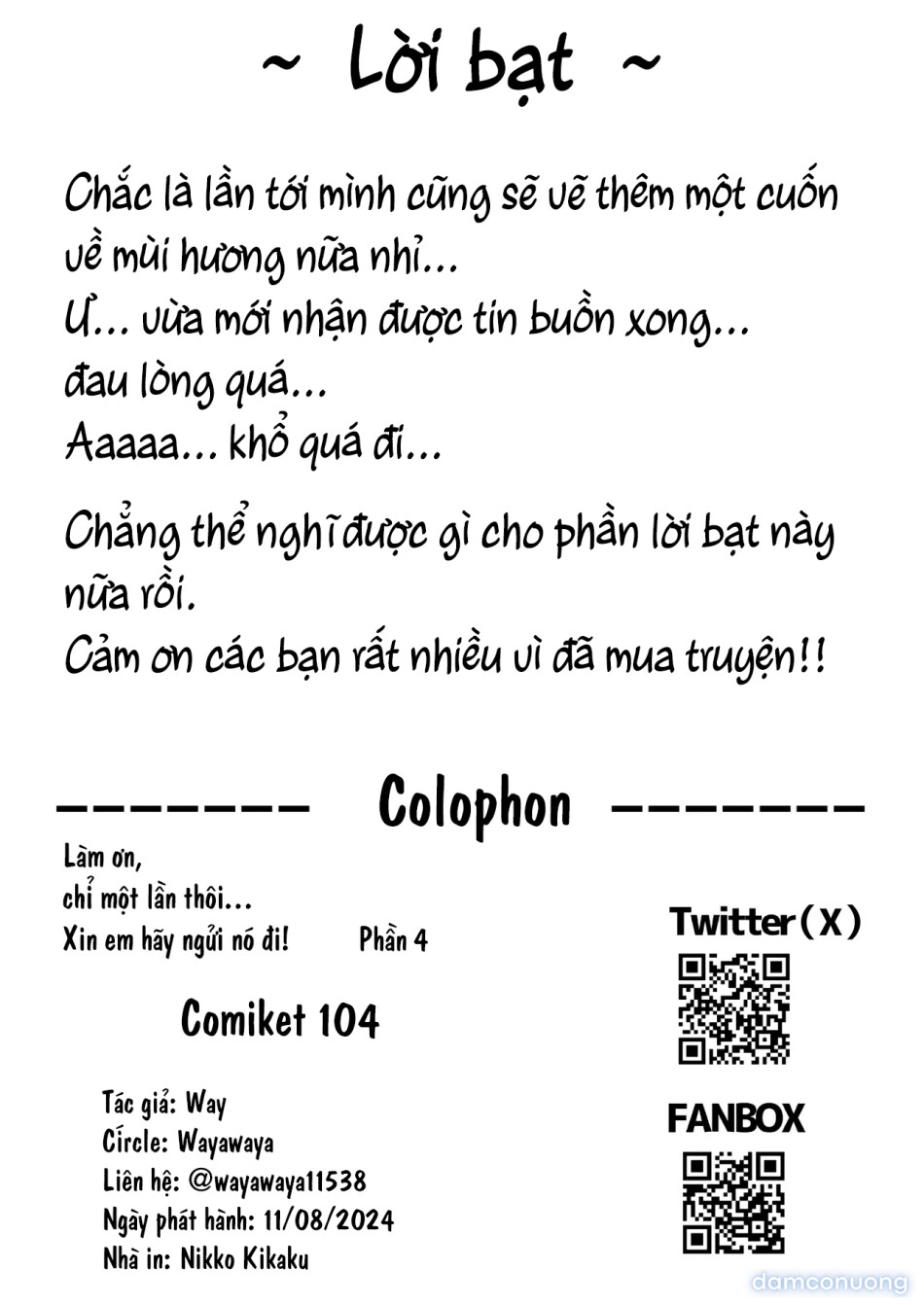 Làm ơn, chỉ một lần thôi... Xin em hãy ngửi nó đi! 