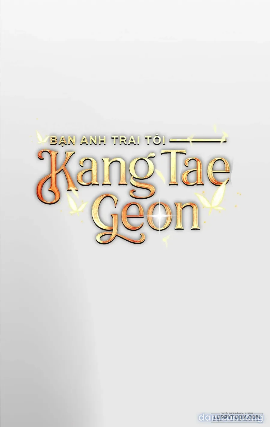 Bạn Anh Trai Tôi : Kang Tae Geon 