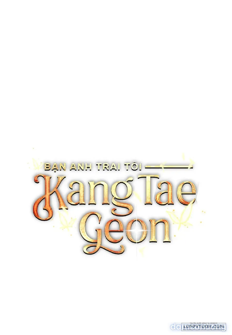 Bạn Anh Trai Tôi : Kang Tae Geon 