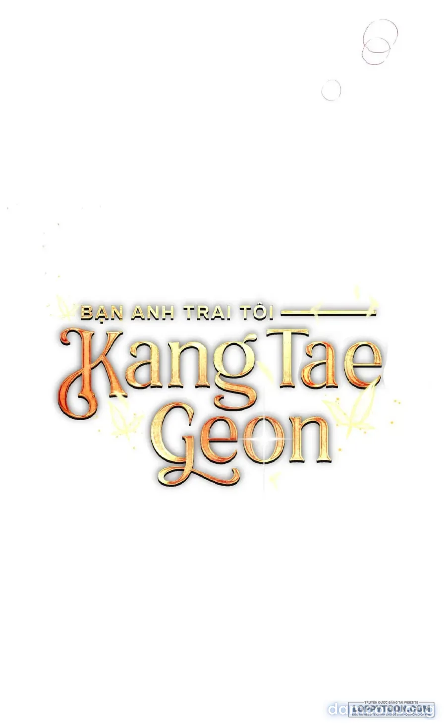 Bạn Anh Trai Tôi : Kang Tae Geon 