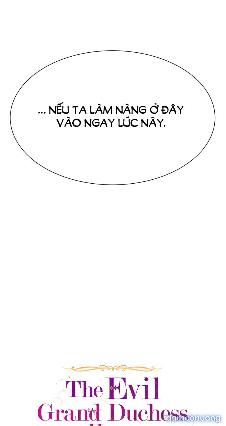 [18+] Cuộc Đời Bí Ẩn Của Đại Công Tước Phu Nhân Phản Diện 