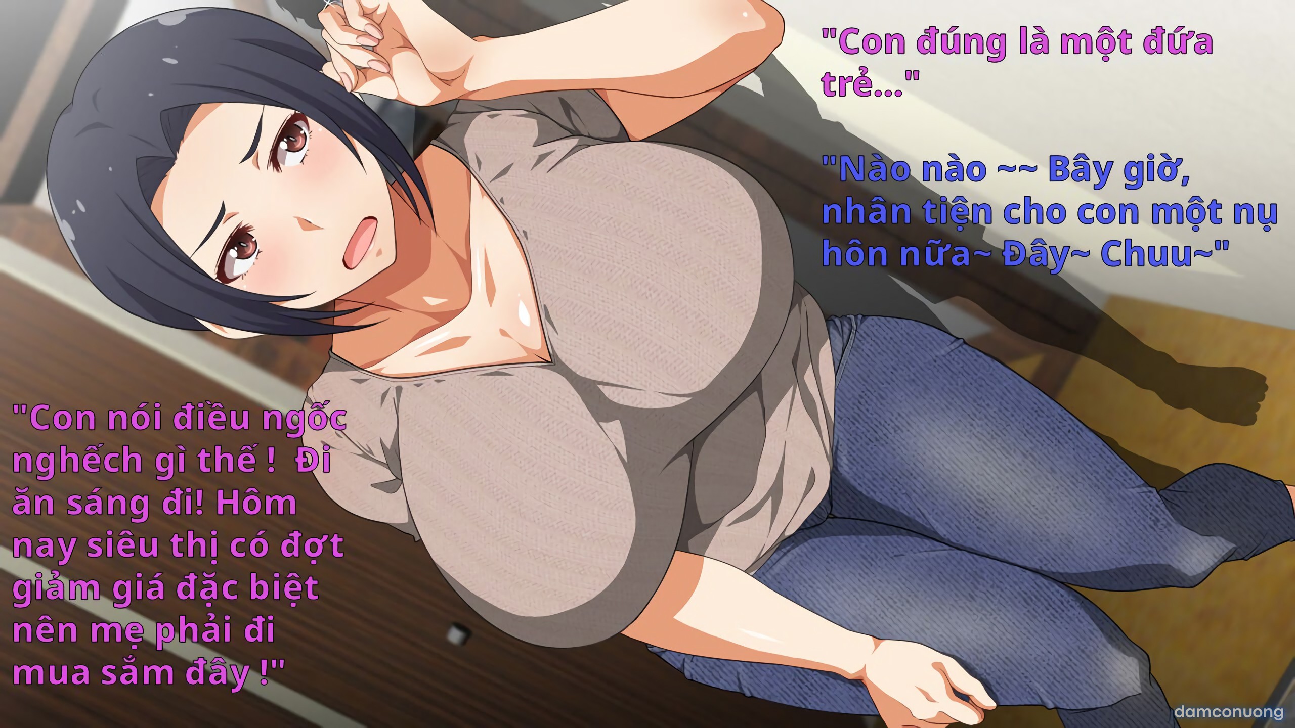 Hey! Are you listening to your Mom!? 