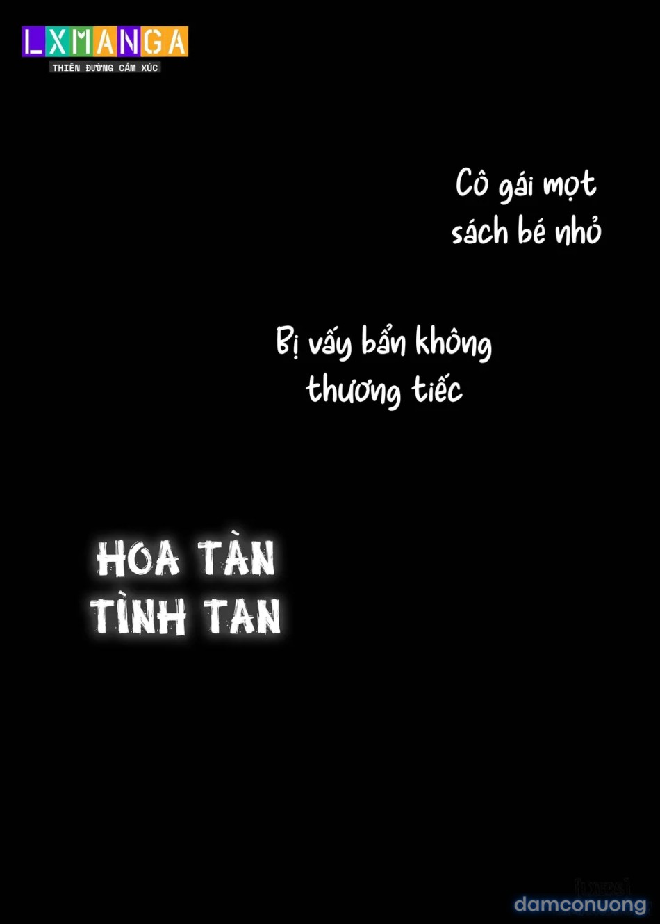 Cô ấy là bạn tôi, là con đĩ của hắn ta 