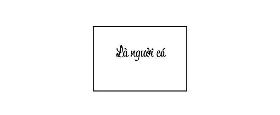 Câu Cá Cũng Bắt Được Người Cá Sao? 