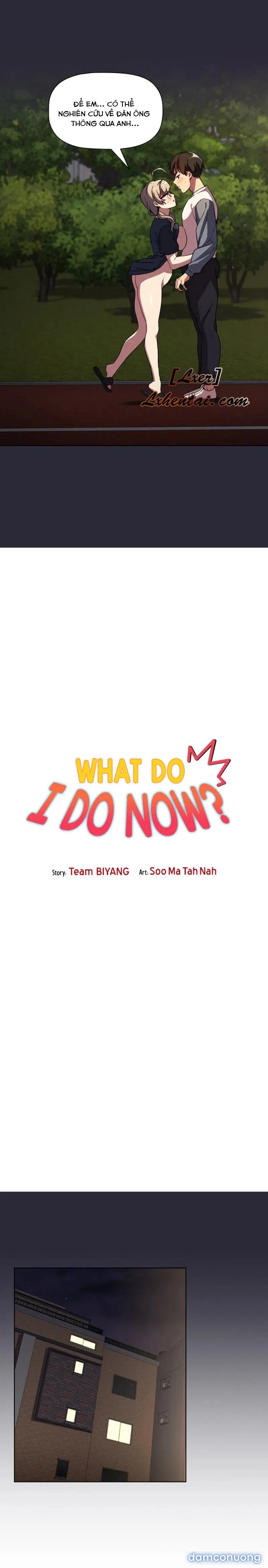 Tôi phải làm gì bây giờ? 