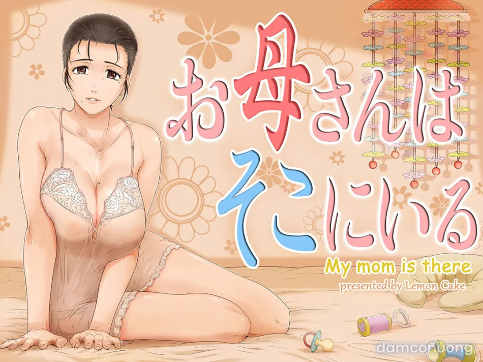 Okaa-san wa Koko ni Iru 