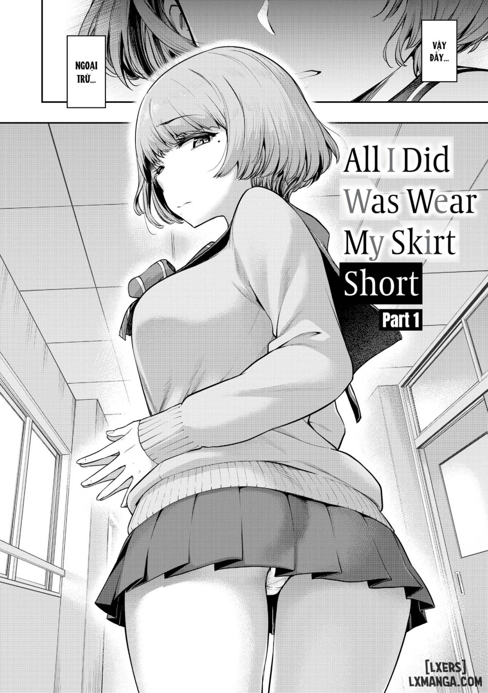 All I Did Was Wear My Skirt Short 