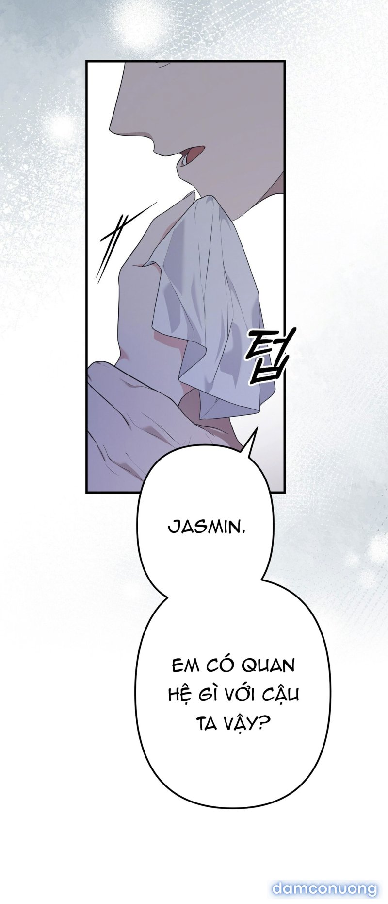 [18+] JASMIN XIN HÃY ĐỂ Ý ĐẾN TÔI 