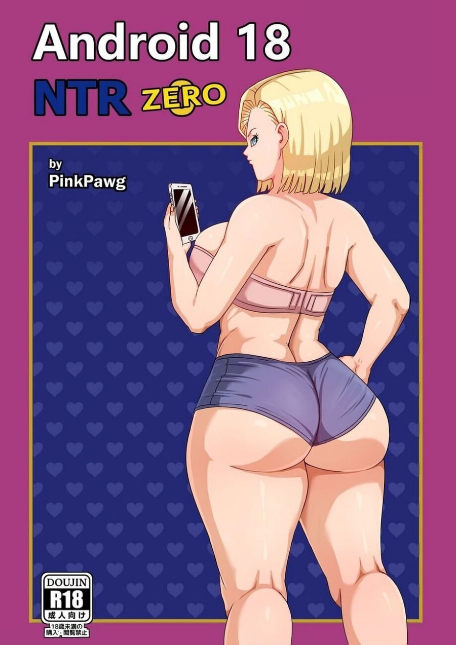 Android 18 Ntr Zero 