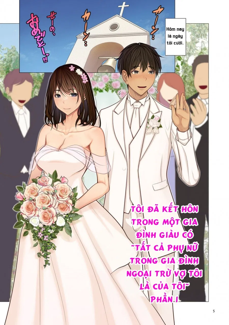 Tôi đã kết hôn trong một gia đình giàu có ~tất cả phụ nữ trong gia đình ngoại trừ vợ tôi là của tôi~ 