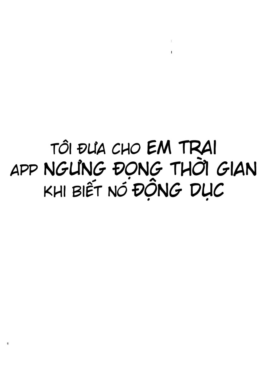 Tôi đưa cho em trai app ngưng đọng thời gian khi biết nó động dục 