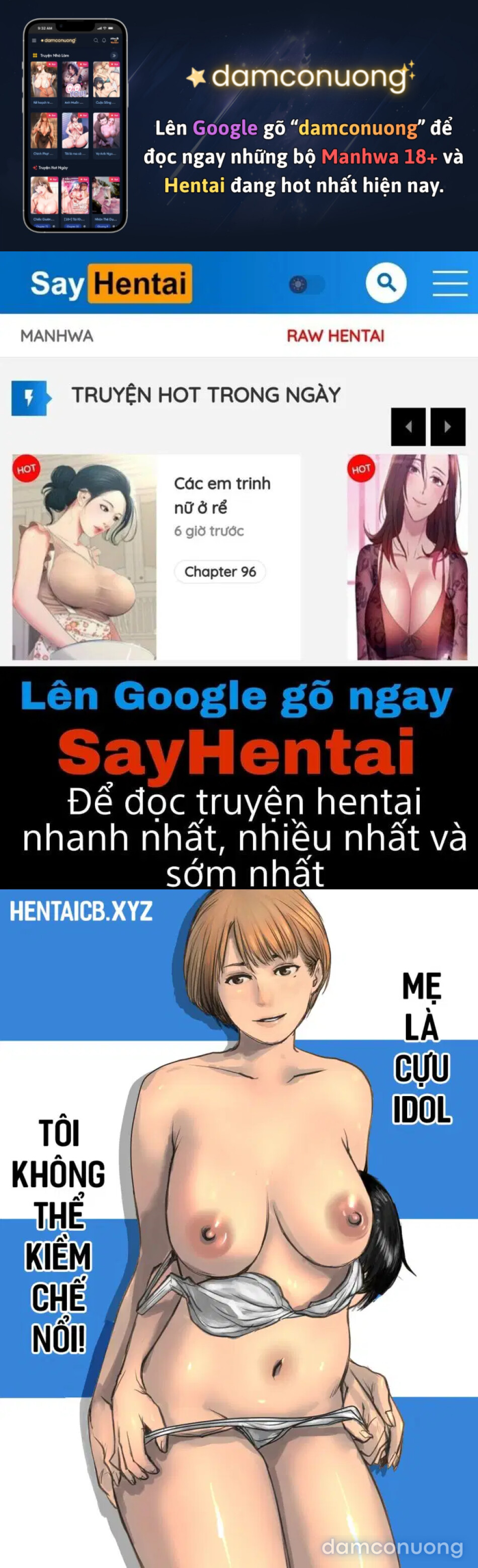 Mẹ là cựu idol, tôi không kiềm chế nổi 
