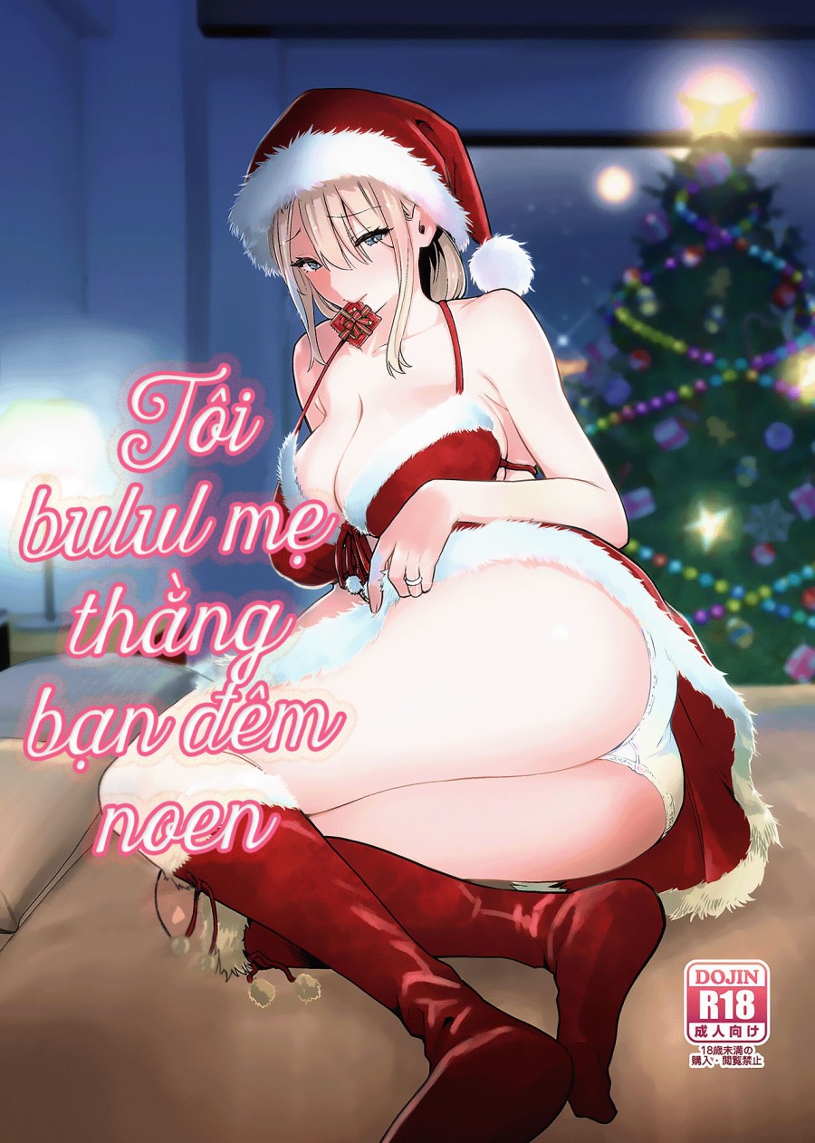 Tôi bulul mẹ thằng bạn trong đêm noel 