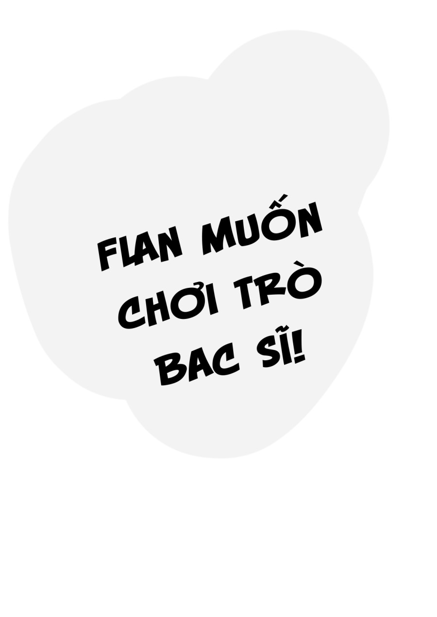 Flan muốn chơi trò bác sĩ~! 