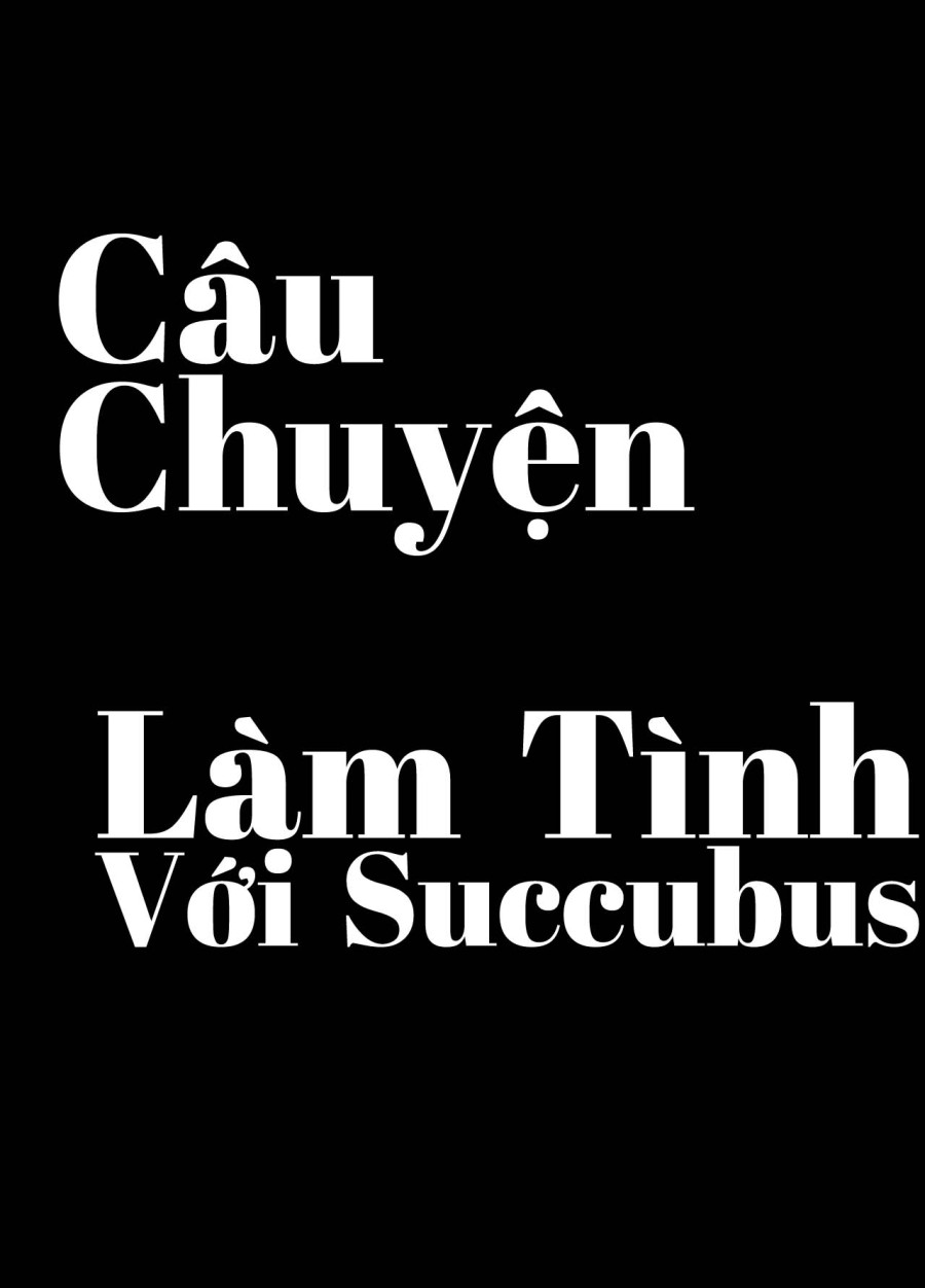 Câu Chuyện Làm Tình Với Succubus 