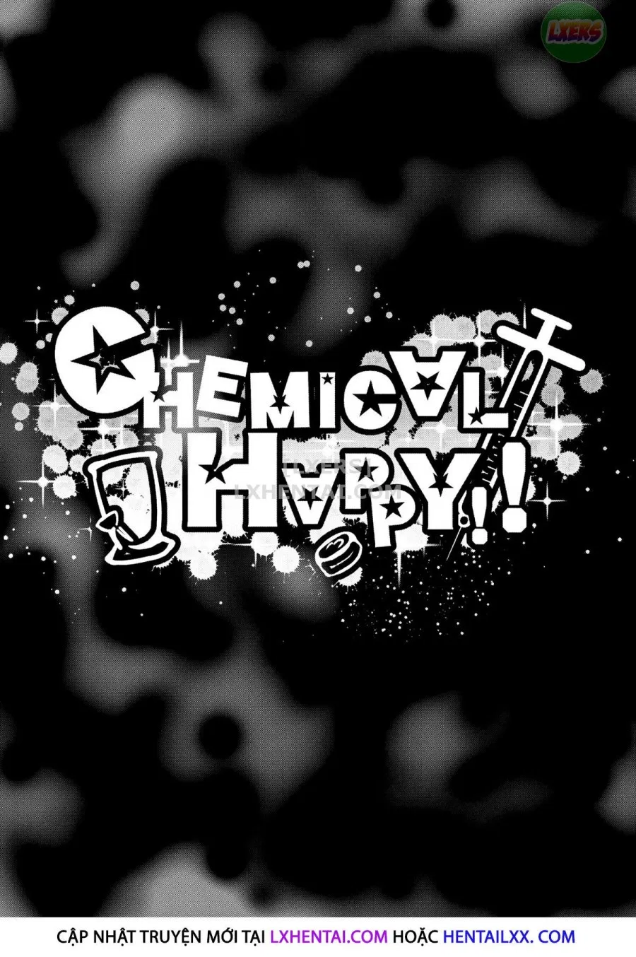 CHEMICAL HAPPY!! 