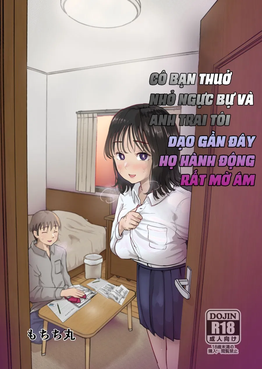 Cô bạn thuở nhỏ ngực bự và anh trai tôi dạo gần đây họ có hành động rất mờ ám 