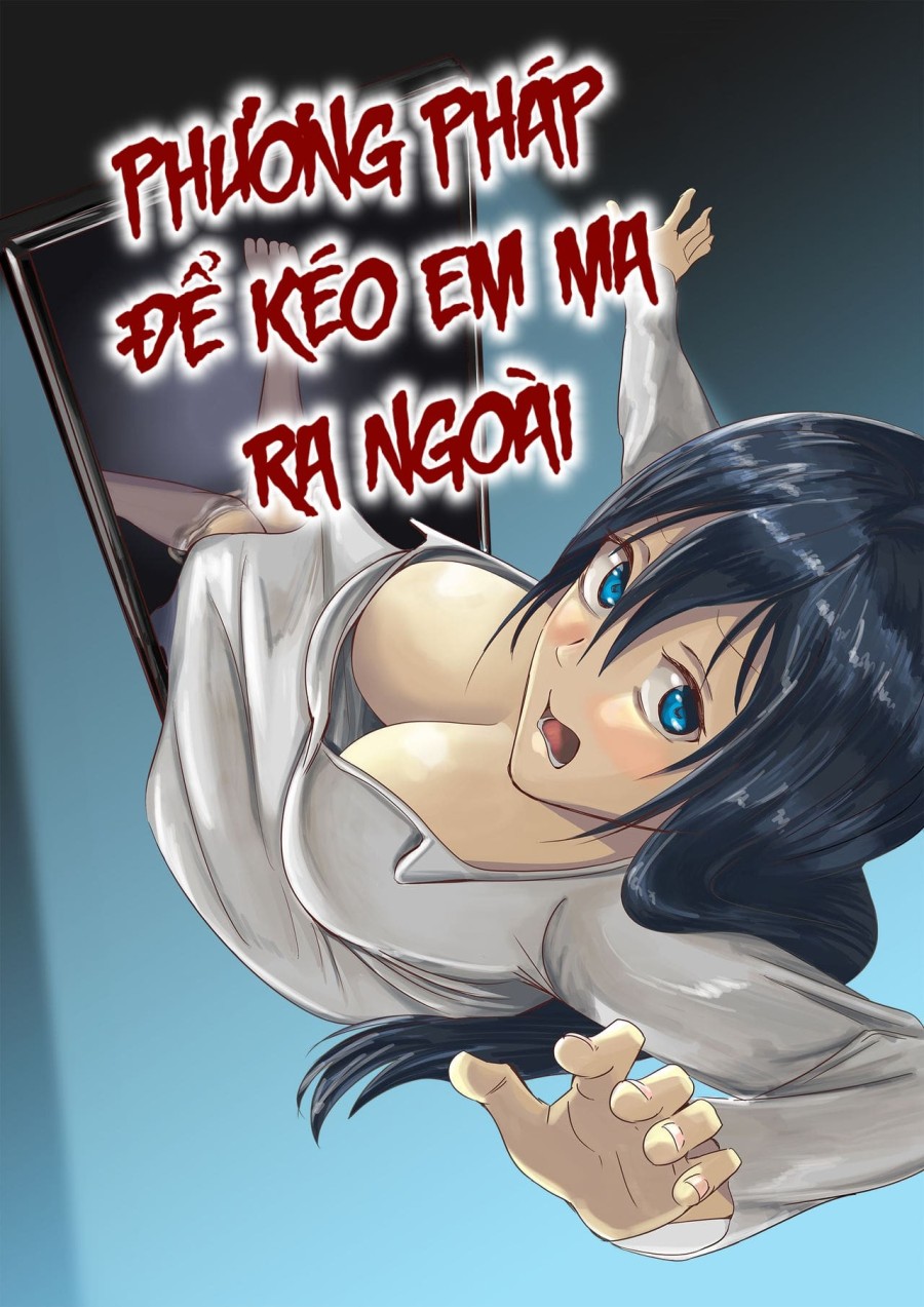 Phương Pháp Để Kéo Em Ma Ra Ngoài 
