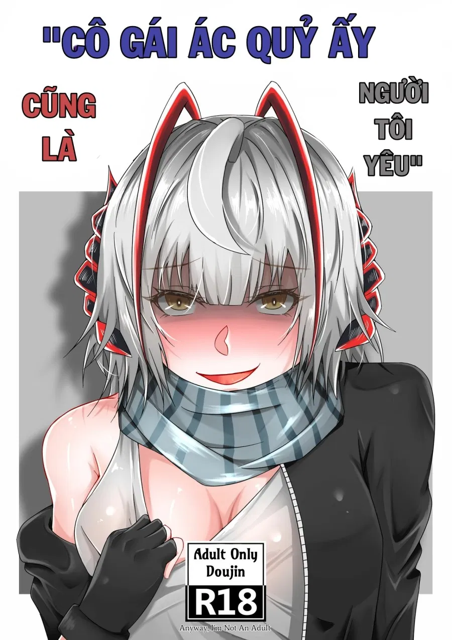 Cô Gái Ác Quỷ Ấy Cũng Là Người Tôi Yêu. (Arknights) 