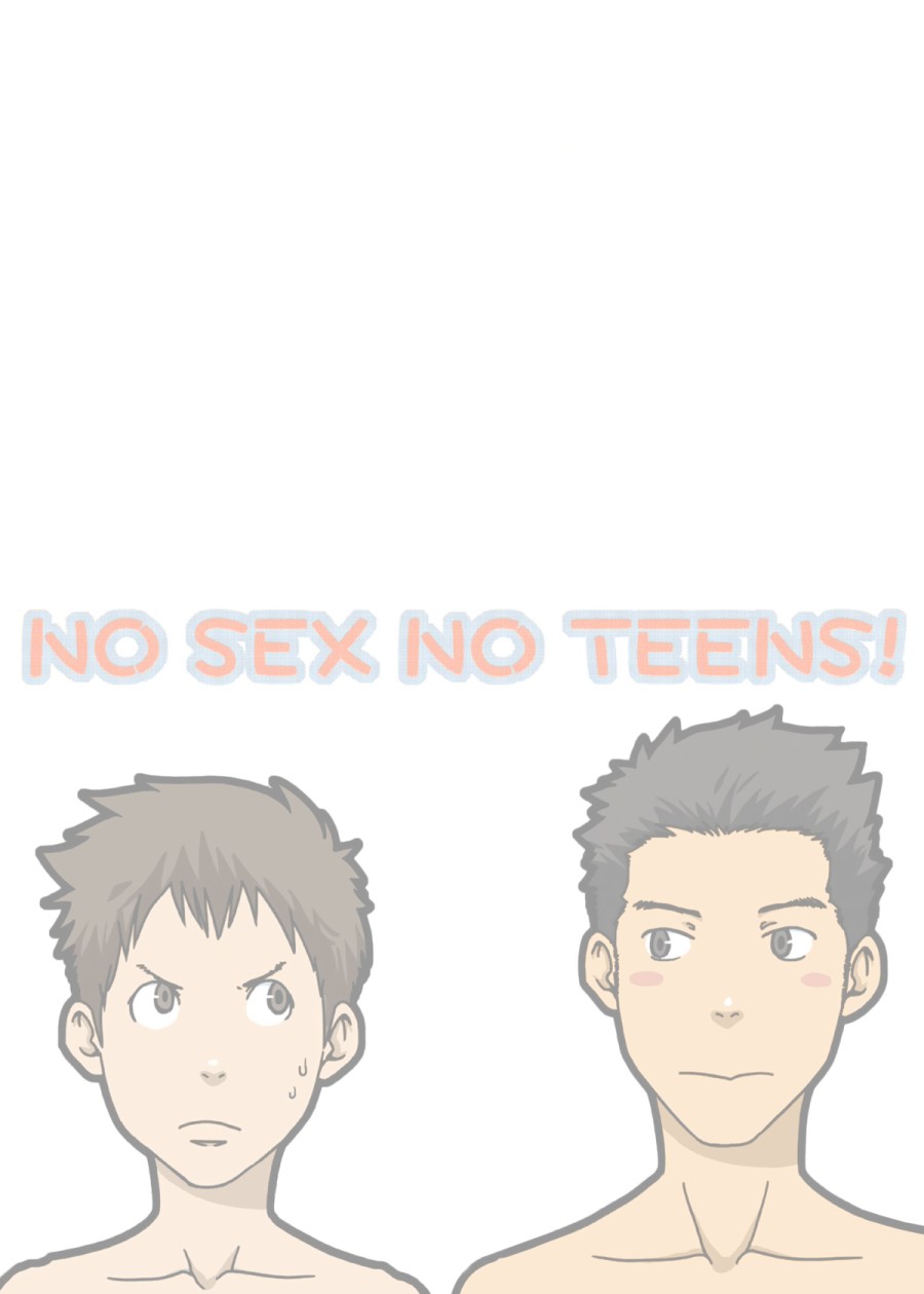 NO SEX NO TEEN! 