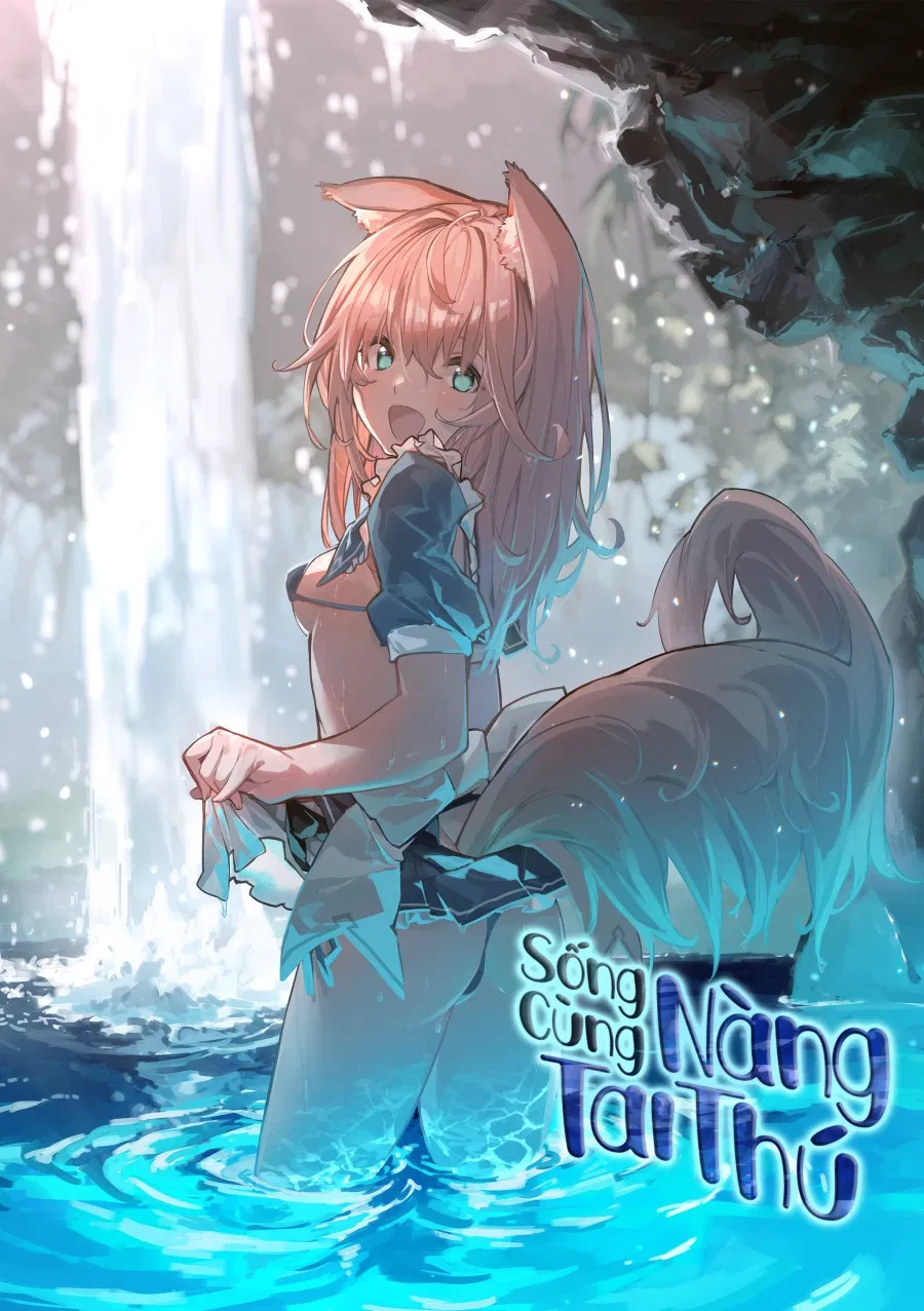 Sống Cùng Nàng Tai Thú 