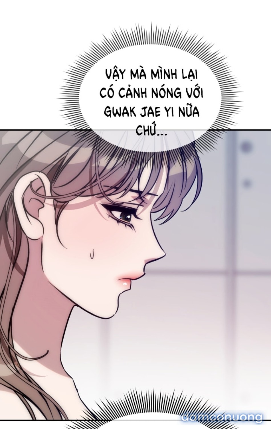 [18+] VÌ ĐÓ LÀ CẢNH NÓNG 