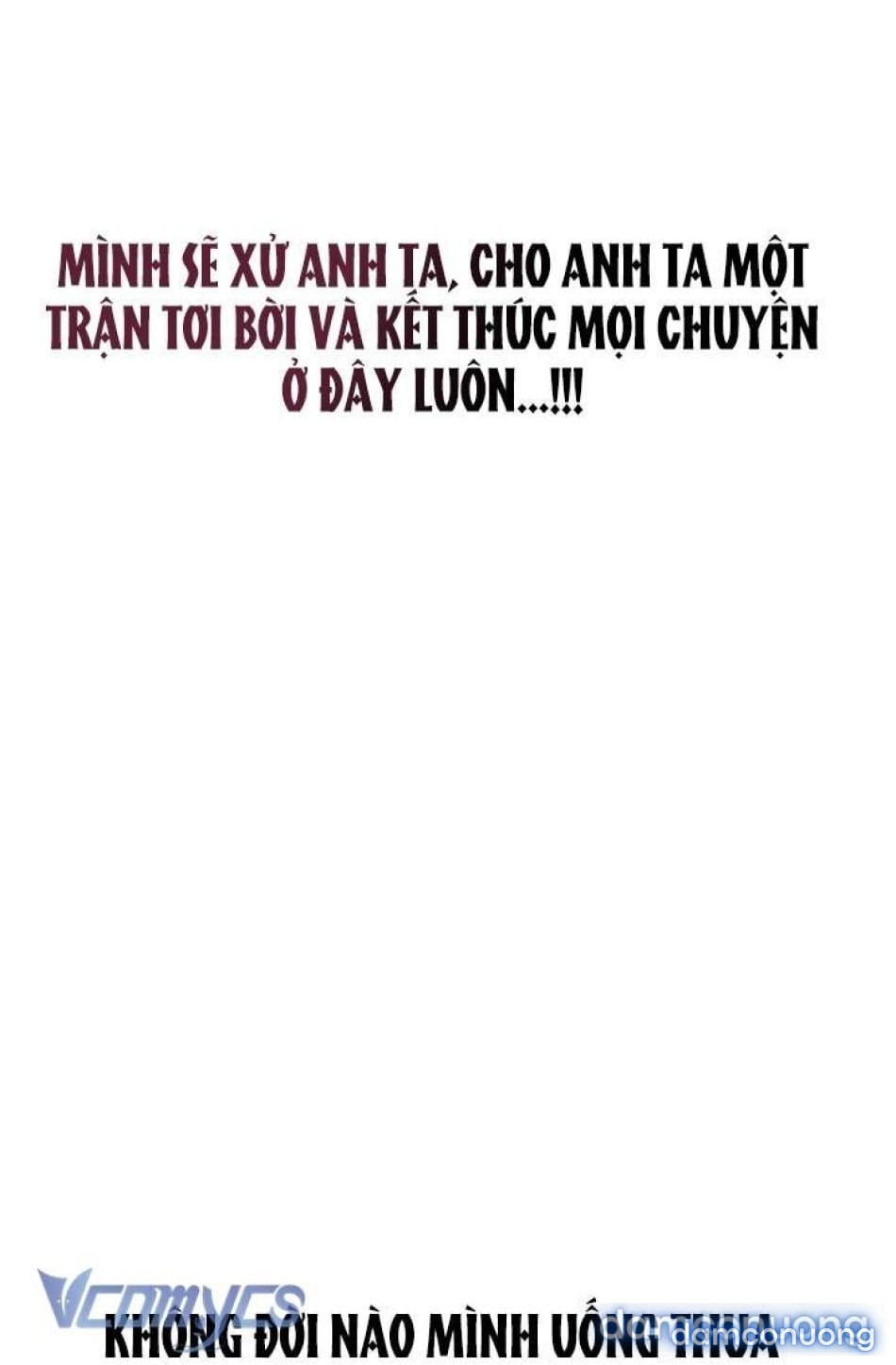 Đừng mơ tao sẽ chịu khuất phục! 